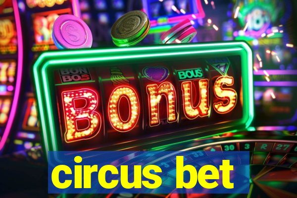 circus bet